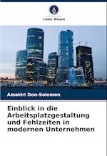 Einblick in die Arbeitsplatzgestaltung und Fehlzeiten in modernen Unternehmen