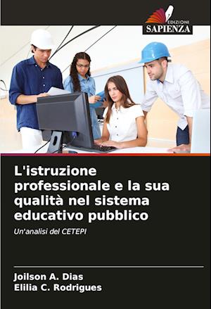 L'istruzione professionale e la sua qualità nel sistema educativo pubblico