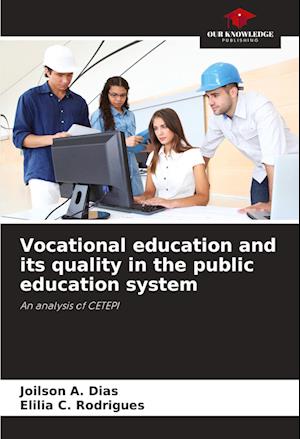 Vocational education and its quality in the public education system