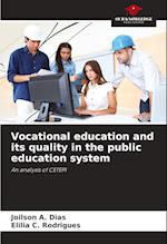 Vocational education and its quality in the public education system