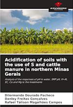 Acidification of soils with the use of S and cattle manure in northern Minas Gerais