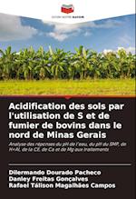 Acidification des sols par l'utilisation de S et de fumier de bovins dans le nord de Minas Gerais