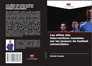 Les effets des interventions mentales sur les joueurs de football universitaire