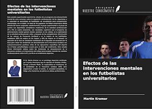 Efectos de las intervenciones mentales en los futbolistas universitarios