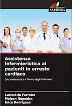 Assistenza infermieristica ai pazienti in arresto cardiaco