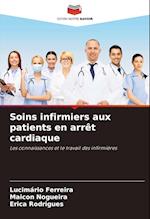 Soins infirmiers aux patients en arrêt cardiaque