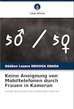 Keine Aneignung von Mobiltelefonen durch Frauen in Kamerun