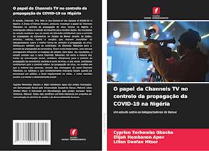 O papel da Channels TV no controlo da propagação da COVID-19 na Nigéria