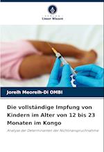 Die vollständige Impfung von Kindern im Alter von 12 bis 23 Monaten im Kongo