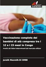 Vaccinazione completa dei bambini di età compresa tra i 12 e i 23 mesi in Congo