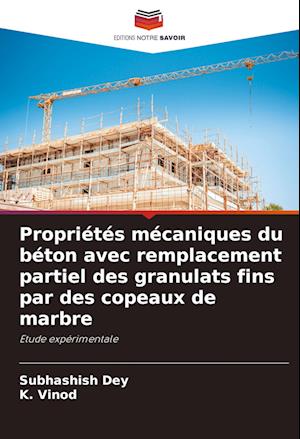 Propriétés mécaniques du béton avec remplacement partiel des granulats fins par des copeaux de marbre