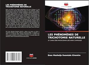 LES PHÉNOMÈNES DE TRICHOTOMIE NATURELLE