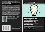 La historia de las matemáticas como metodología de enseñanza en Baía Formosa/RN