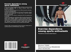 Exercise dependence among sports enthusiasts