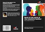 Storie di vita storie di vita traiettorie familiari