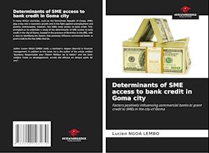 Determinants of SME access to bank credit in Goma city