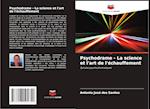 Psychodrame - La science et l'art de l'échauffement