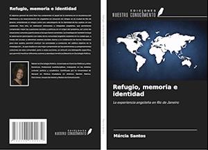 Refugio, memoria e identidad