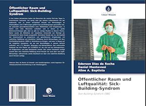 Öffentlicher Raum und Luftqualität: Sick-Building-Syndrom