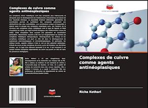 Complexes de cuivre comme agents antinéoplasiques