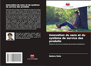 Innovation du sens et du système de service des produits