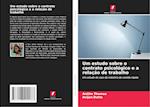 Um estudo sobre o contrato psicológico e a relação de trabalho