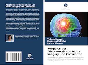 Vergleich der Wirksamkeit von Motor Imagery und Convention