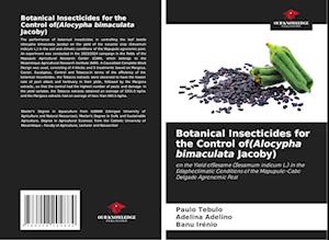 Botanical Insecticides for the Control of(Alocypha bimaculata Jacoby)