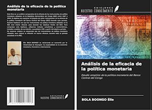 Análisis de la eficacia de la política monetaria