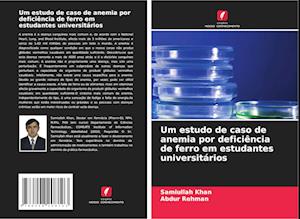 Um estudo de caso de anemia por deficiência de ferro em estudantes universitários