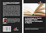 La tecnologia in Martin Heidegger: Verso l'educazione tecnologica in Nigeria