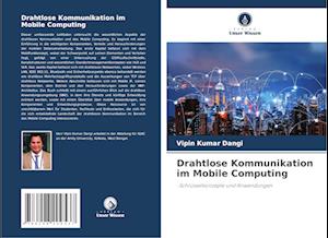 Drahtlose Kommunikation im Mobile Computing