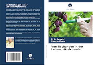 Verfälschungen in der Lebensmittelchemie