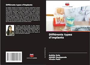 Différents types d'implants