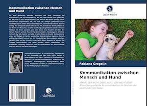 Kommunikation zwischen Mensch und Hund