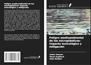 Peligro medioambiental de los microplásticos: Impacto toxicológico y mitigación