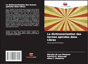 La dictionnarisation des termes apicoles dans Libras