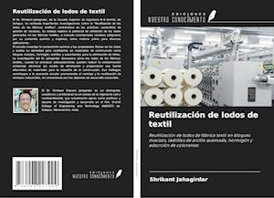 Reutilización de lodos de textil