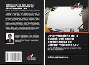 Determinazione della qualità dell'analisi aerodinamica del veicolo mediante CFD