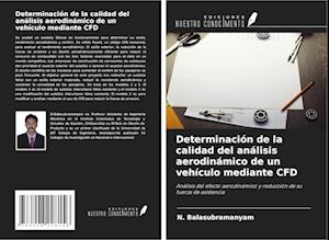 Determinación de la calidad del análisis aerodinámico de un vehículo mediante CFD