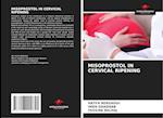 MISOPROSTOL IN CERVICAL RIPENING