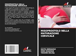 MISOPROSTOLO NELLA MATURAZIONE CERVICALE