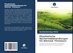 Physikalische Nacherntebehandlungen für Atemoia 'Thompson'