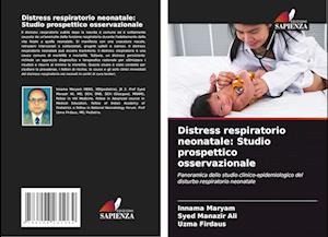 Distress respiratorio neonatale: Studio prospettico osservazionale