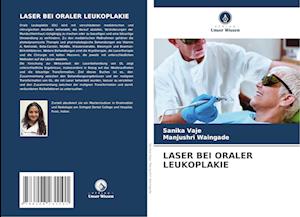 LASER BEI ORALER LEUKOPLAKIE