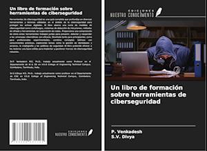 Un libro de formación sobre herramientas de ciberseguridad