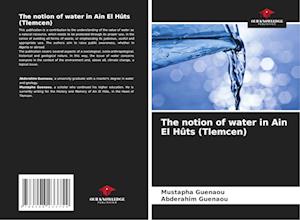 The notion of water in Ain El Hûts (Tlemcen)