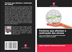 Factores que afectam a motivação dos alunos