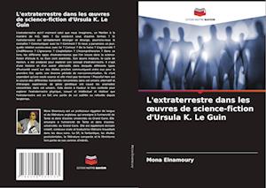 L'extraterrestre dans les ¿uvres de science-fiction d'Ursula K. Le Guin