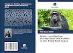 Schutz von Gorillas, Schimpansen und Büffeln in den Black Bush Areas